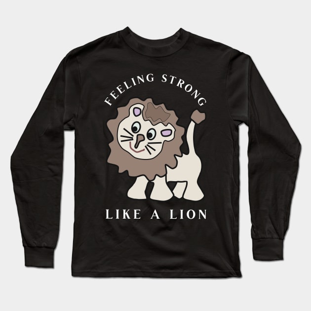 Strong like a Lion Long Sleeve T-Shirt by JoeStylistics